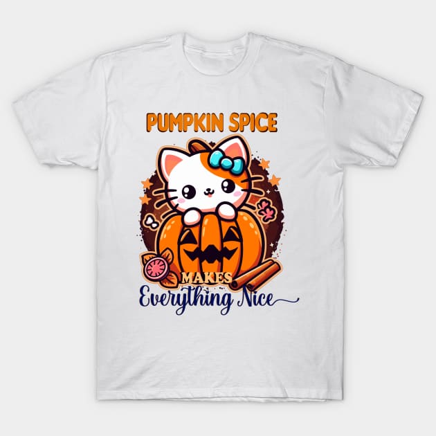 Pumpkin Spice Makes Everything Nice T-Shirt by WEARWORLD